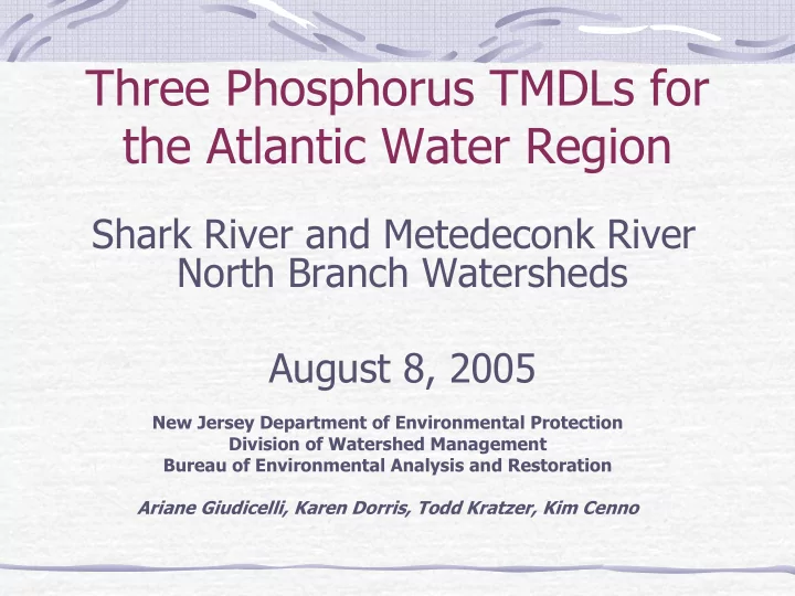 three phosphorus tmdls for the atlantic water region