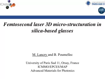 silica-based glasses  M. Lancry and B. Poumellec  University of Paris Sud 11, Orsay, France