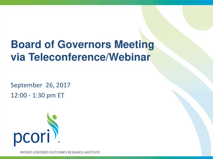 board of governors meeting via teleconference webinar