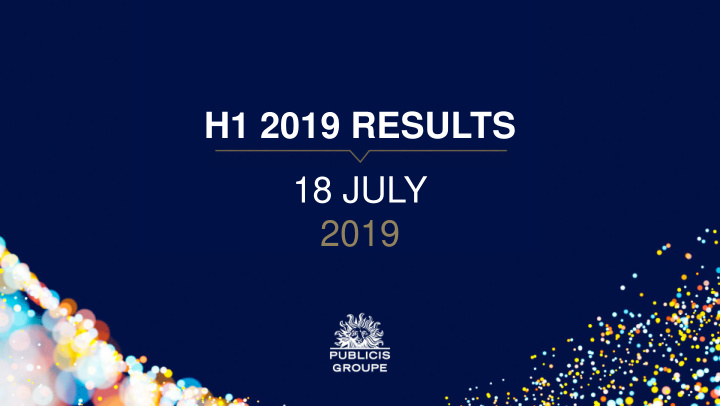 h1 2019 results 18 july 2019 disclaimer