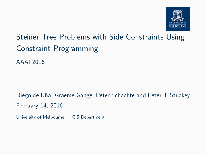 steiner tree problems with side constraints using