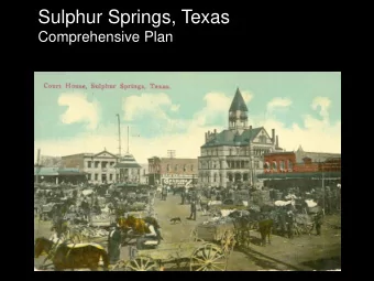 Sulphur Springs, Texas  Comprehensive Plan  Toole Design Group &amp;  PlanActive Studio