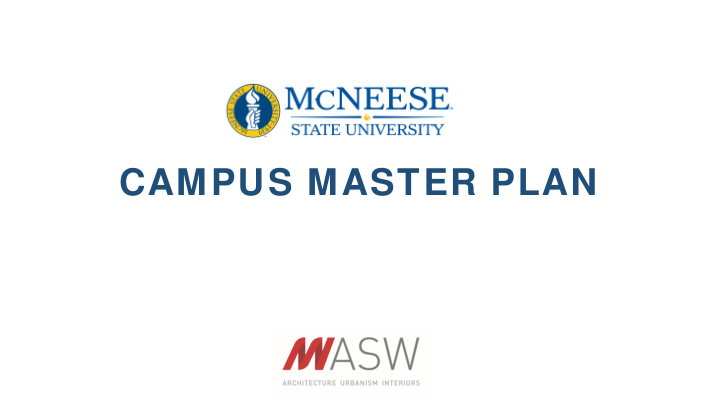 campus master plan who we are what we do how we work