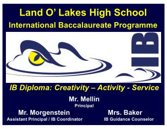 Land O Lakes High School  International Baccalaureate Programme  IB Diploma: Creativity