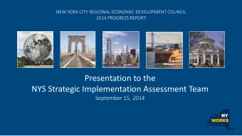 Presentation to the  NYS Strategic Implementation Assessment Team  September 15, 2014  Strategy for