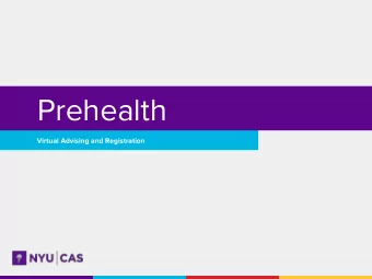 Prehealth  Virtual Advising and Registration  Considering a Health Career?    Prehealth advisors