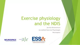Exercise physiology  and the NDIS  Jacinta Bonaventura  Accredited Exercise Physiologist