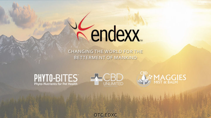 changing the world for the betterment of mankind otc edxc