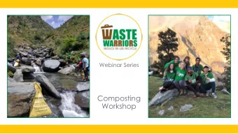 Composting  Workshop  What is composting?  Composting is the natural process of 'rotting'    or