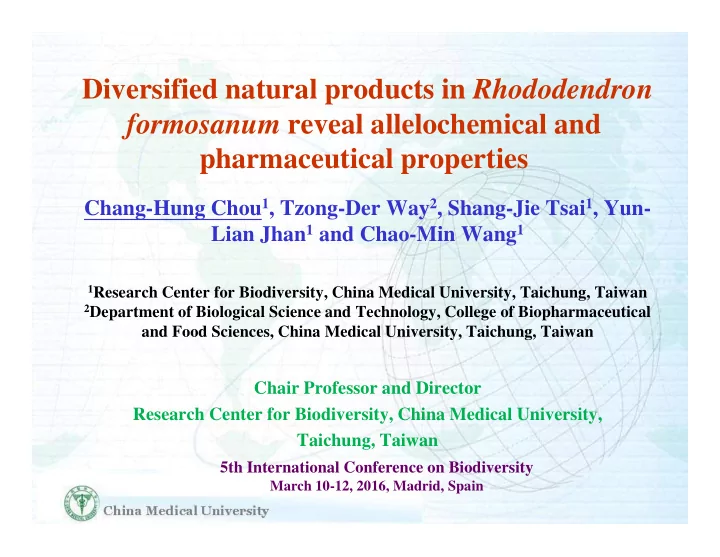 diversified natural products in rhododendron formosanum