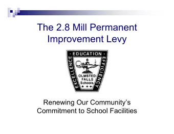 The 2.8 Mill Permanent  Improvement Levy  Renewing Our Communitys  Commitment to School