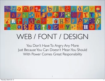 WEB / FONT / DESIGN  You Dont Have To Angry Any More  Just Because  You Can Doesnt Mean  You