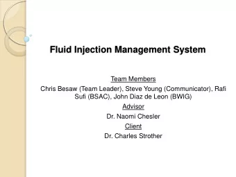 Team Members  Chris Besaw (Team Leader), Steve Young (Communicator), Rafi  Sufi (BSAC), John Diaz