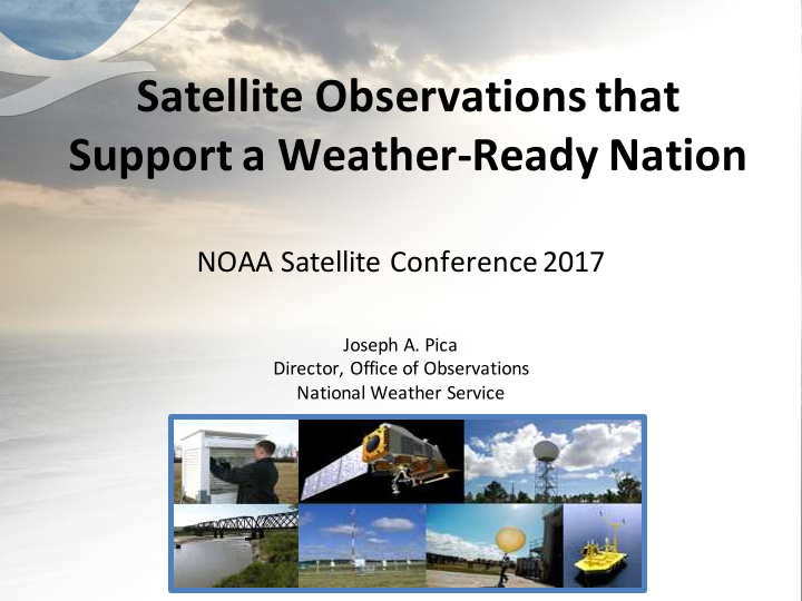 satellite observations that support a weather ready nation