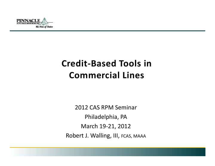 credit based tools in c commercial lines i l li