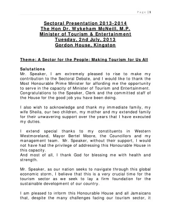 Sectoral Presentation 2 0 1 3 -2 0 1 4  The Hon Dr. W ykeham  McNeill, M.P.  Minister of Tourism