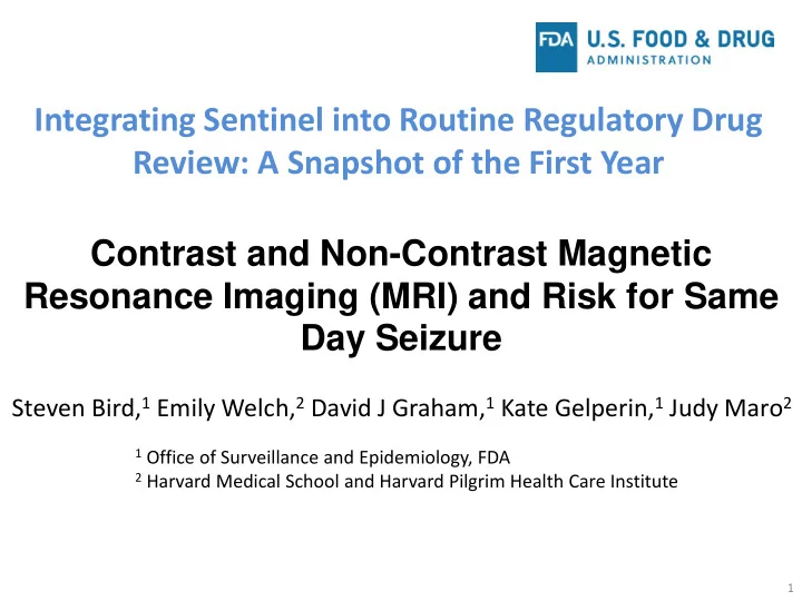 integrating sentinel into routine regulatory drug