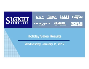 Holiday Sales Results  Wednesday, January 11, 2017  Forward Looking Statements Forward-Looking