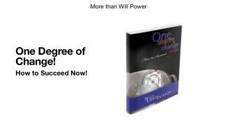 One Degree of  Change!  How to Succeed Now!  God Wants Increase From Our Lives Jer 29:11 For I know