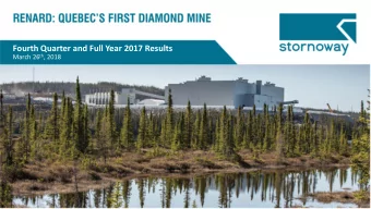 Fourth Quarter and Full Year 2017 Results March 26 th , 2018  Forward Looking Information This