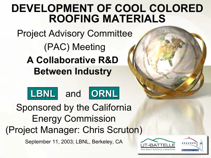 development of cool colored roofing materials