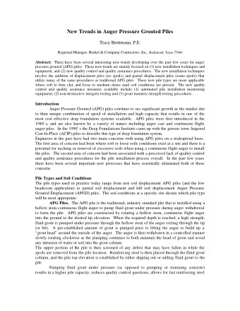 New Trends in Auger Pressure Grouted Piles  Tracy Brettmann, P.E. Regional Manager, Berkel &amp;