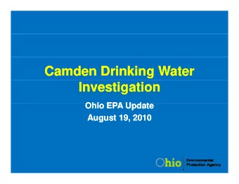 Camden Drinking Water  Camden Drinking Water  Investigation  Investigation  Ohi  Ohi  Ohio EPA