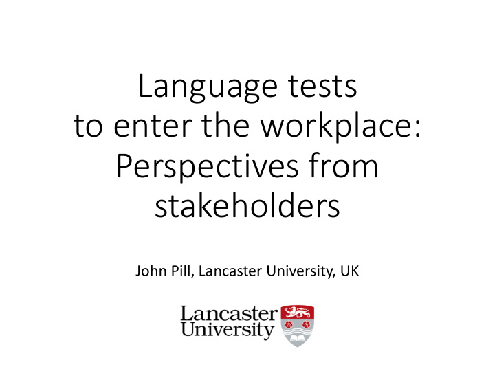 language tests to enter the workplace perspectives from