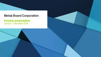 Mets Board Corporation  Investor presentation January  December 2018  Contents  This is Mets