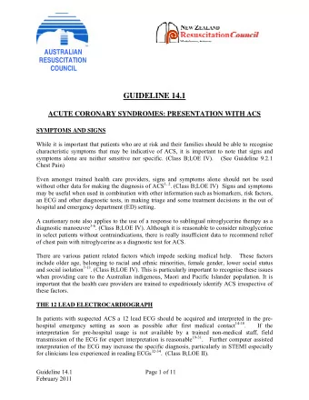 GUIDELINE 14.1  ACUTE CORONARY SYNDROMES: PRESENTATION WITH ACS  SYMPTOMS AND SIGNS  While it is