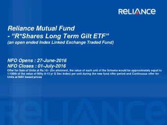 - R*Shares Long Term Gilt ETF  (an open ended Index Linked Exchange Traded Fund)  NFO Opens :