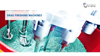 DRAG FINISHING MACHINES  DRAG FINISHING MACHINES Structure and function  PERFECT SURFACES WORLDWIDE