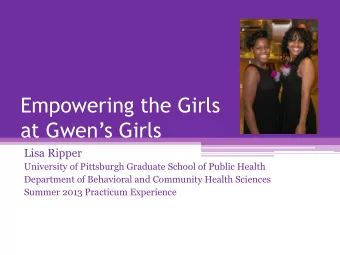 at Gwens Girls  Lisa Ripper  University of Pittsburgh Graduate School of Public Health