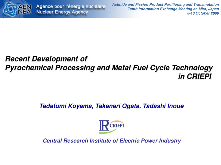 recent development of pyrochemical processing and metal