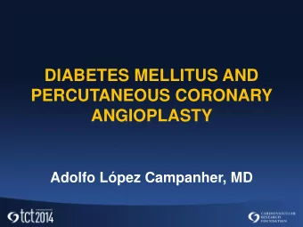 PERCUTANEOUS CORONARY  ANGIOPLASTY  Adolfo Lpez Campanher, MD  Disclosure Statement of Financial