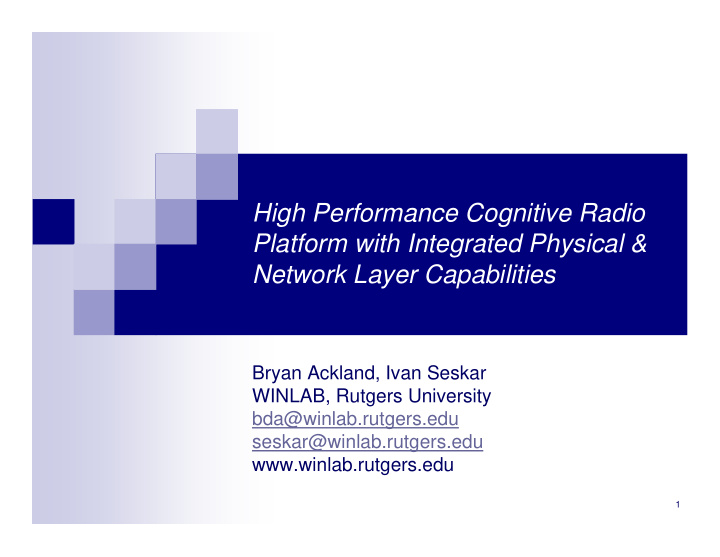 high performance cognitive radio platform with integrated