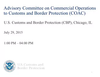Advisory Committee on Commercial Operations  to Customs and Border Protection (COAC)  U.S. Customs