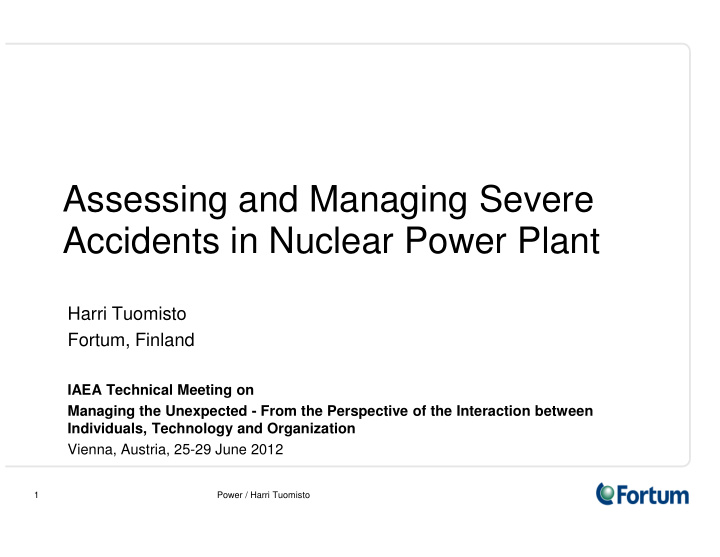assessing and managing severe accidents in nuclear power