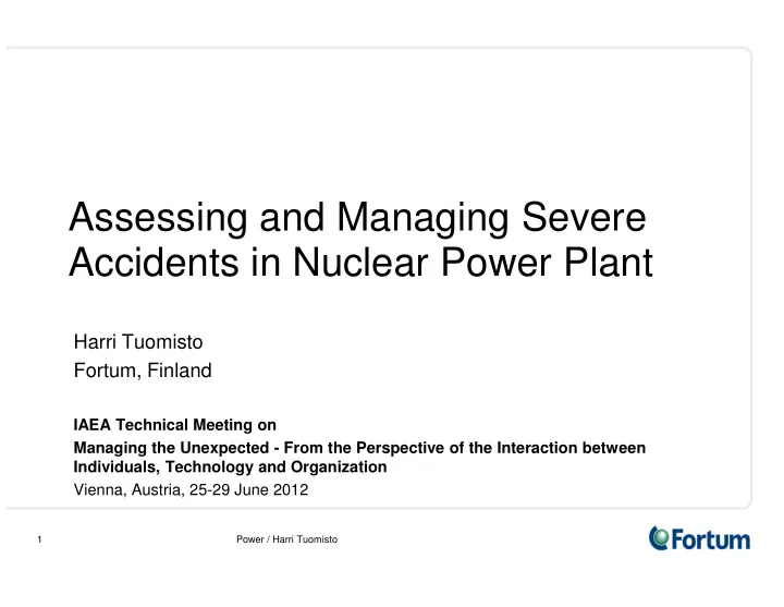 assessing and managing severe accidents in nuclear power