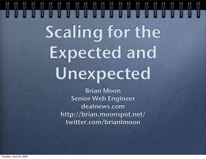 scaling for the expected and unexpected