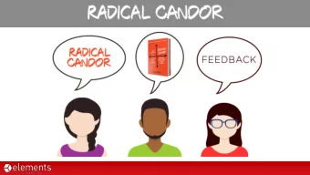 I  III  IV  I  III  IV  I  III  IV  BUILDING TRUST  Radical Candor Chart  HIGH  I  III  IV