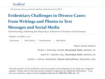 Presenting a live 90-minute webinar with interactive Q&amp;A  Evidentiary Challenges in Divorce
