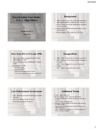 Forced Labor Case Study:  U.S. v.  Olga Murra  1980s - Sisters (Tania, Yuri, Jehan, and Ingrid)