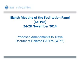 Eighth Meeting of the Facilitation Panel  (FALP/8) 24  28 November 2014  Proposed Amendments to