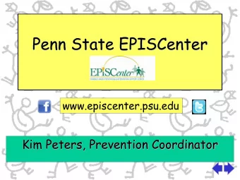 Penn State EPISCenter www.episcenter.psu.edu  Kim Peters, Prevention Coordinator  WHAT IS PATHS?
