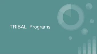 TRIBAL  Programs  Amrida G S  Programme Officer , Social  Development  Prabhakaran .M. Melath