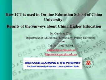 How ICT is used in On-  -line Education School of China  line Education School of China  How ICT is