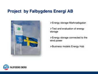 Project  by Falbygdens Energi AB  Energy storage Marknadsgatan  Test and evaluation of energy