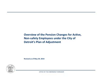 Overview  of  the  Pension  Changes  for  Ac4ve,    Non-safety