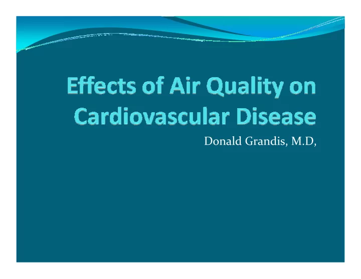 donald grandis m d a real life case presentation